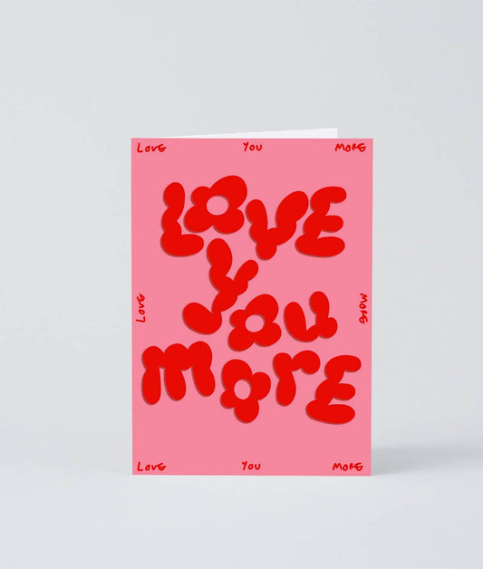 Carte de vœux “Love You More”