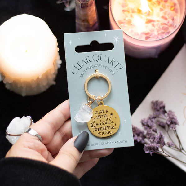 Keychain with Quartz Crystal "Leave a Little Sparkle wherever you go"