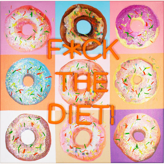 'F the Diet' Wall Artwork with LED Neon - STANDARD