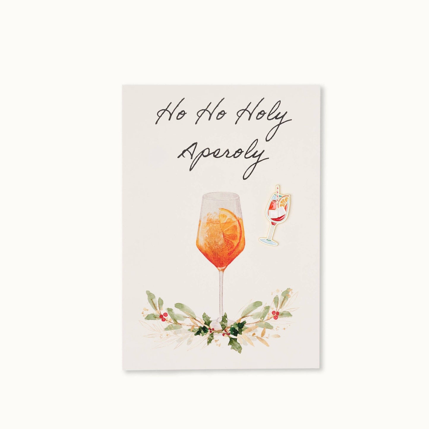 Carte à Pin’s « Ho Ho Holy Aperoly »