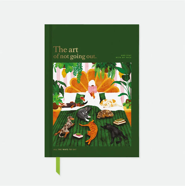 The Art of Not Going Out - A5 Hardcover Notebook