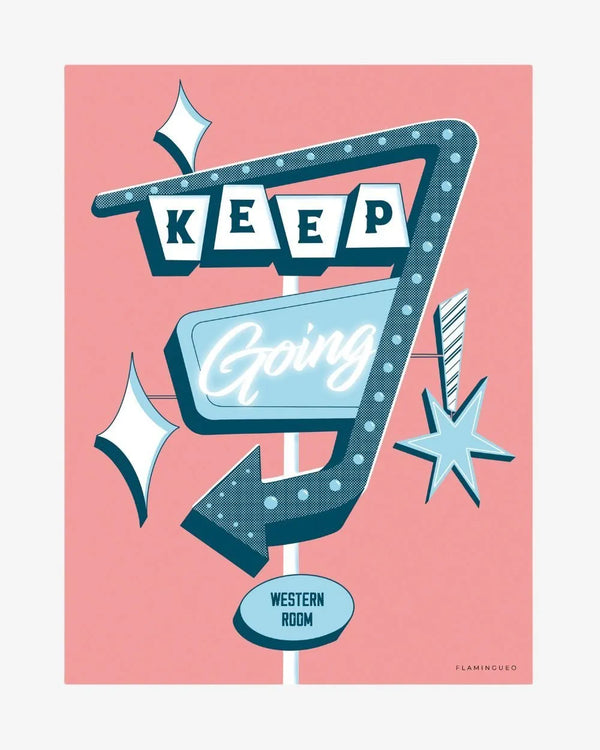 Decorative Print Keep Going! - VEGAS