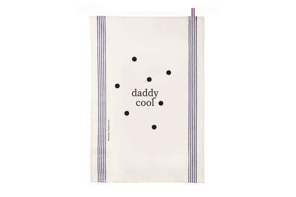 Family tea towel - Daddy Cool