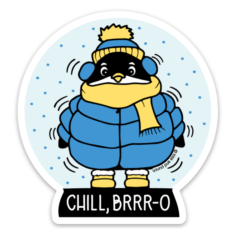 Penguin sticker "Chill, Brrro"
