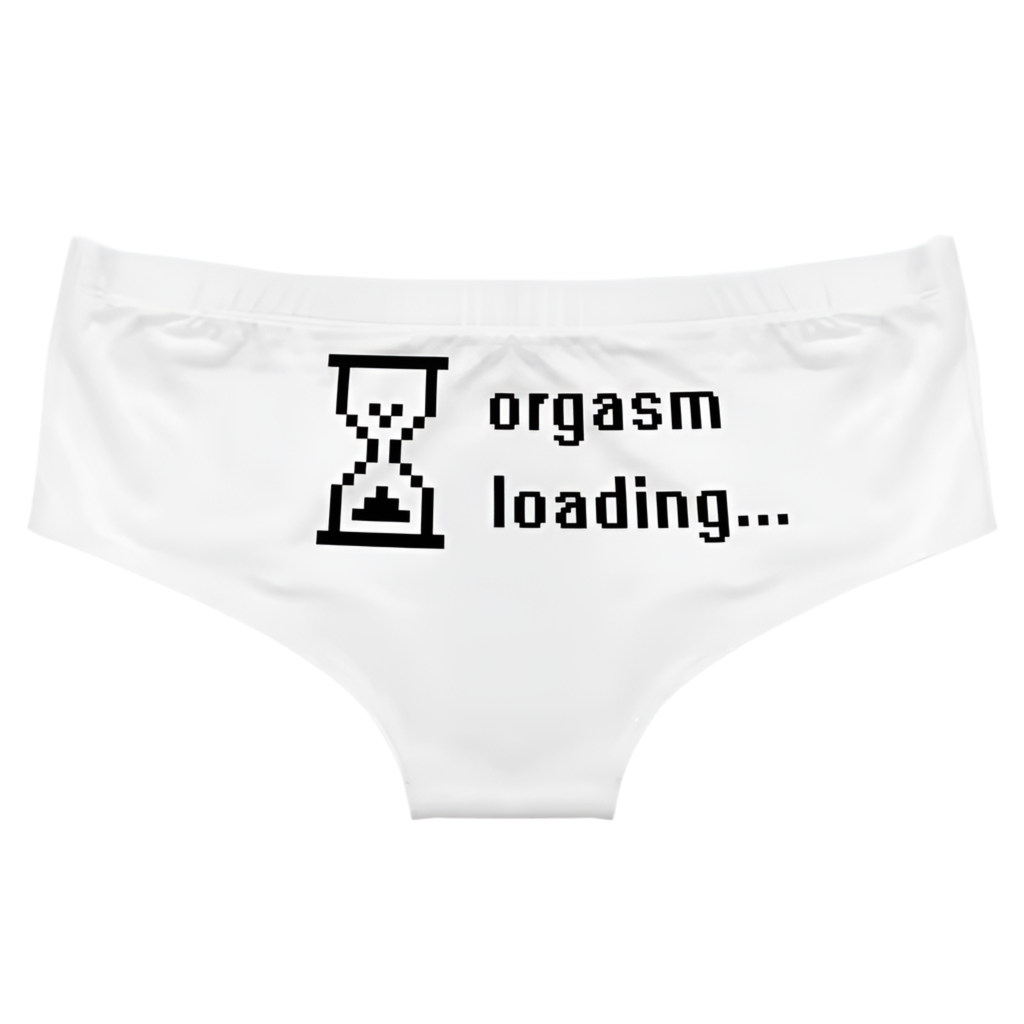 Slipjes "Klik hier / Orgasme wordt geladen..."