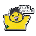 Gele eend speld "Dit is Sewious"