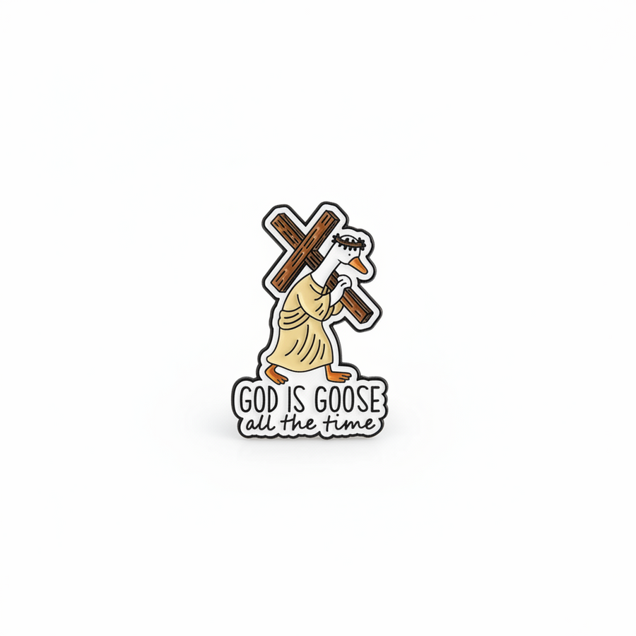 Pin’s Oie « God Is Goose All The Time » - photo produit