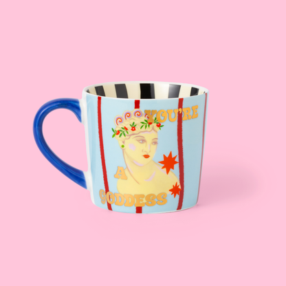 Mug "You’re A Goddess"