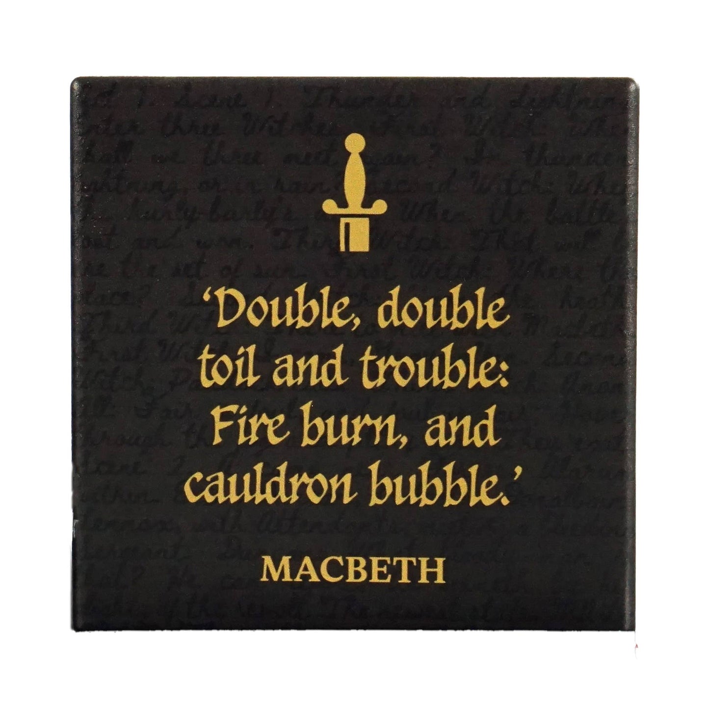 Simple ceramic coaster - Shakespeare (Macbeth)