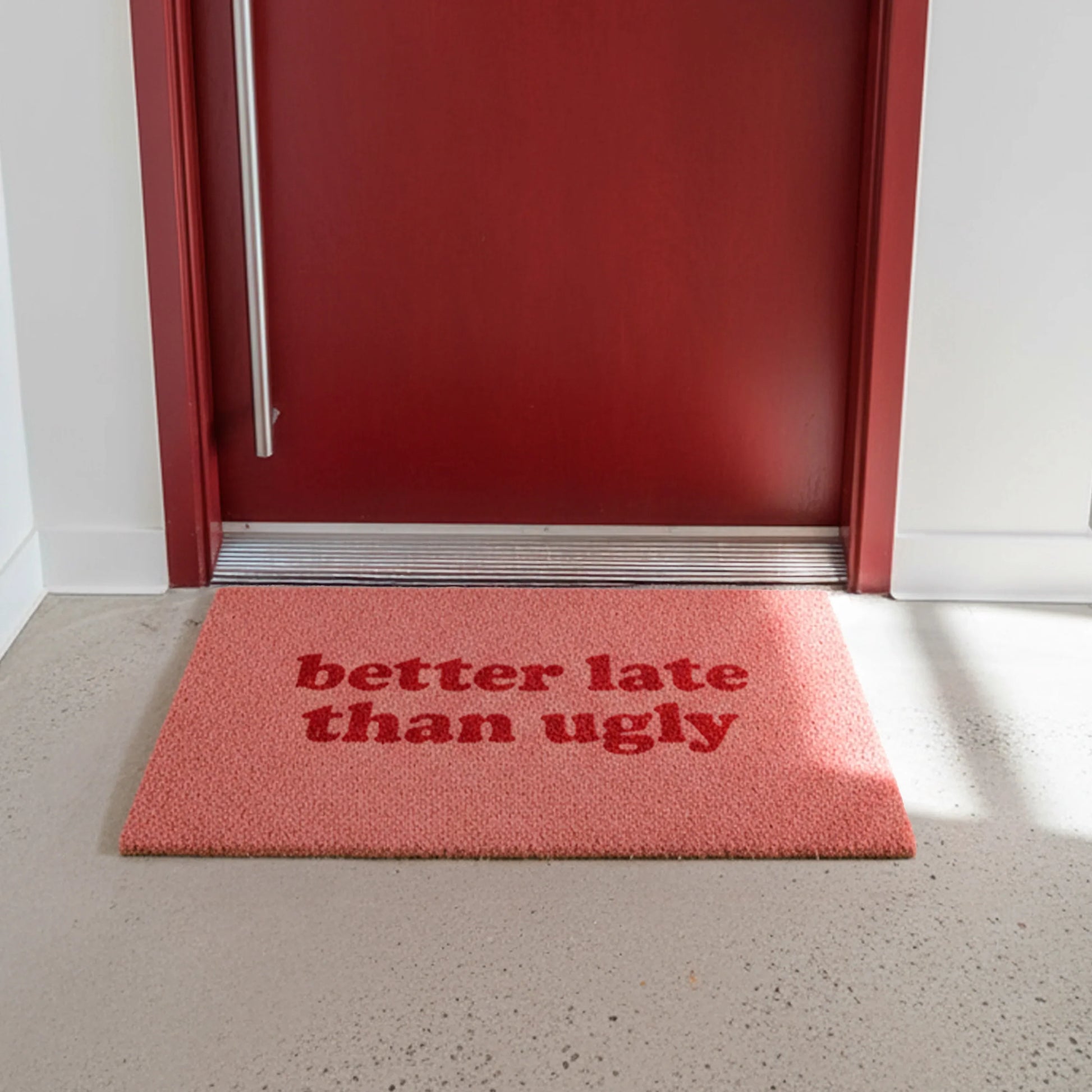 Paillasson « Better late than ugly » – Fisura – vue 2