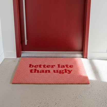 Paillasson « Better late than ugly » – Fisura – vue 2