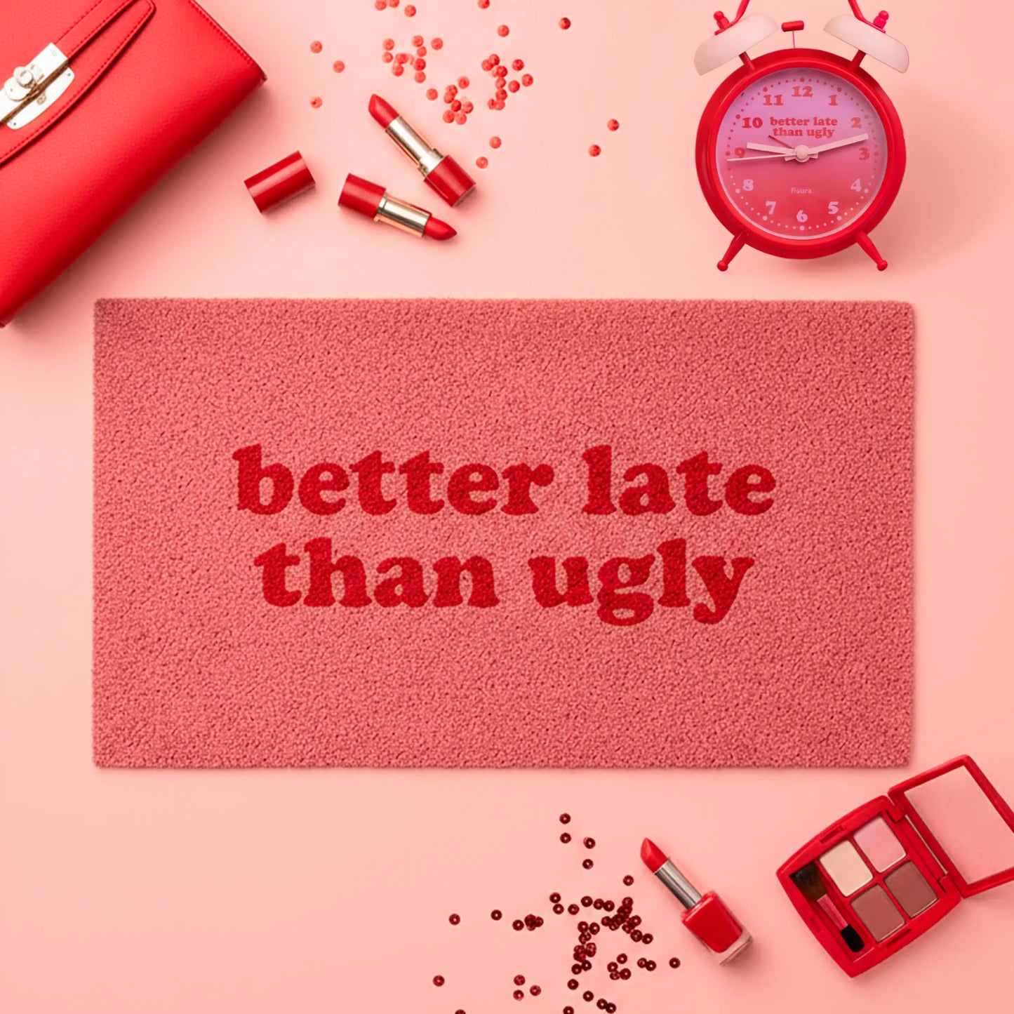 Paillasson « Better late than ugly » – Fisura – vue 6