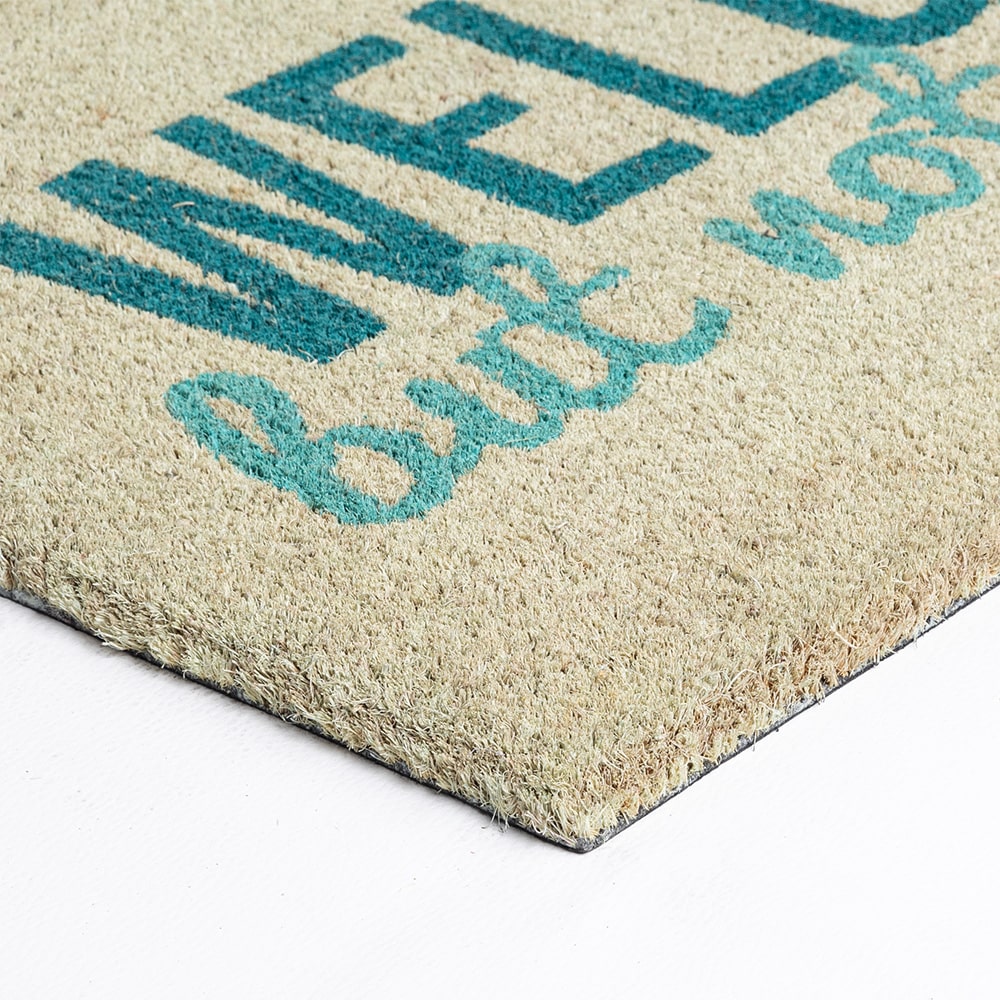 Doormat "Welcome but not for long"