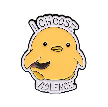 pins canard jaune i choose violence