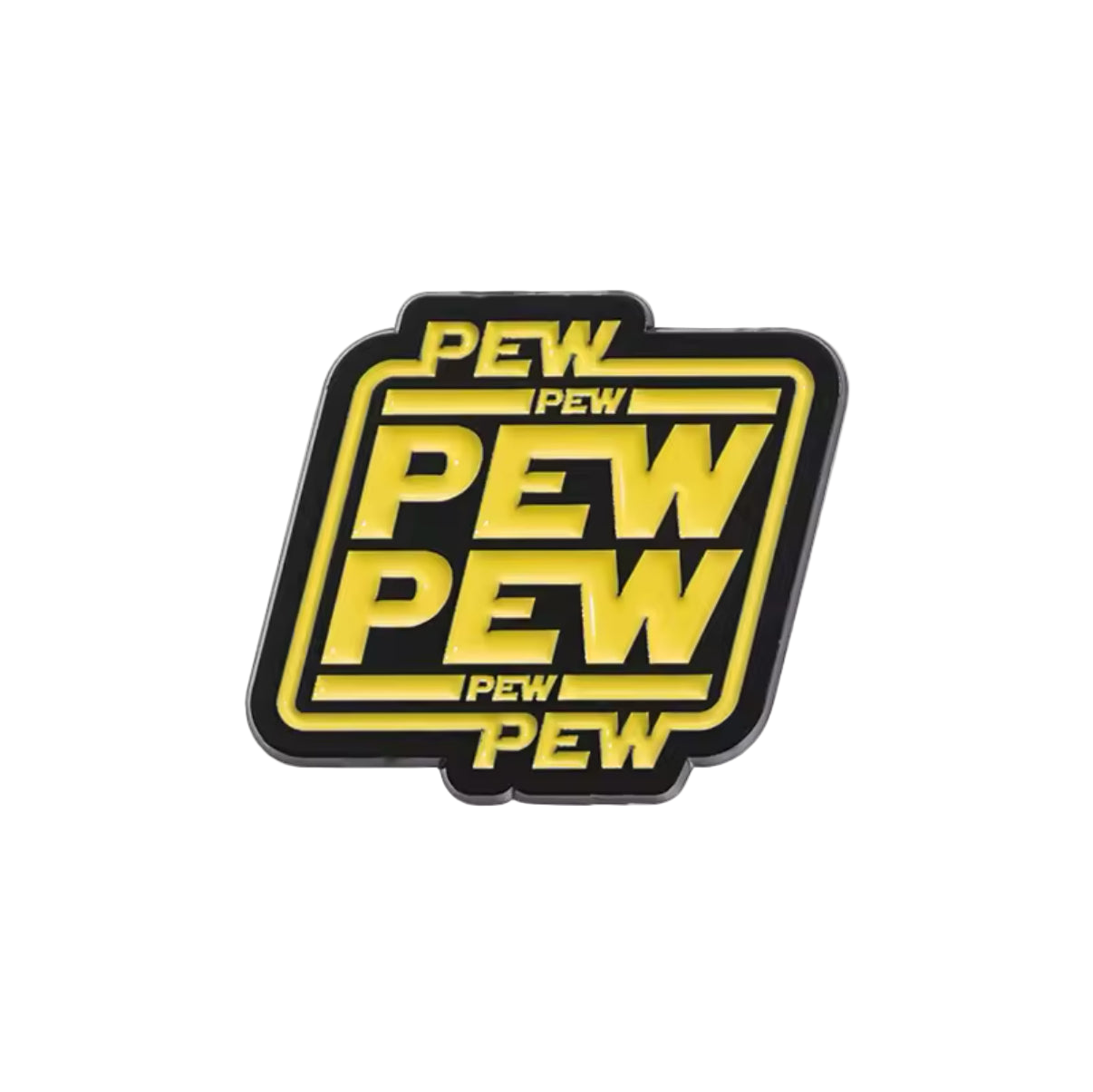 Pew Pew Pew Pew Pew Pew Pins