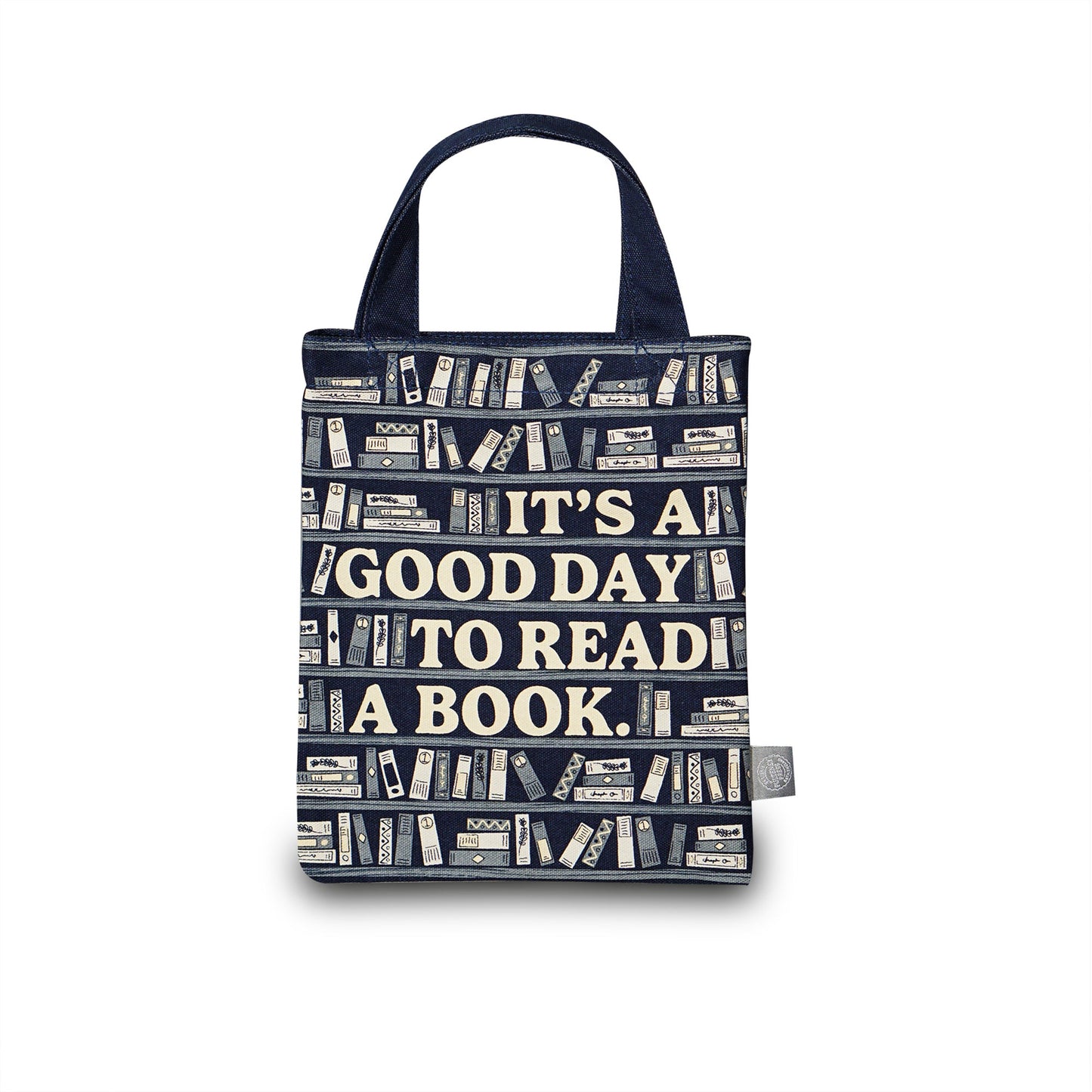 Small recycled cotton tote bag Its A Good Day To Read A Book