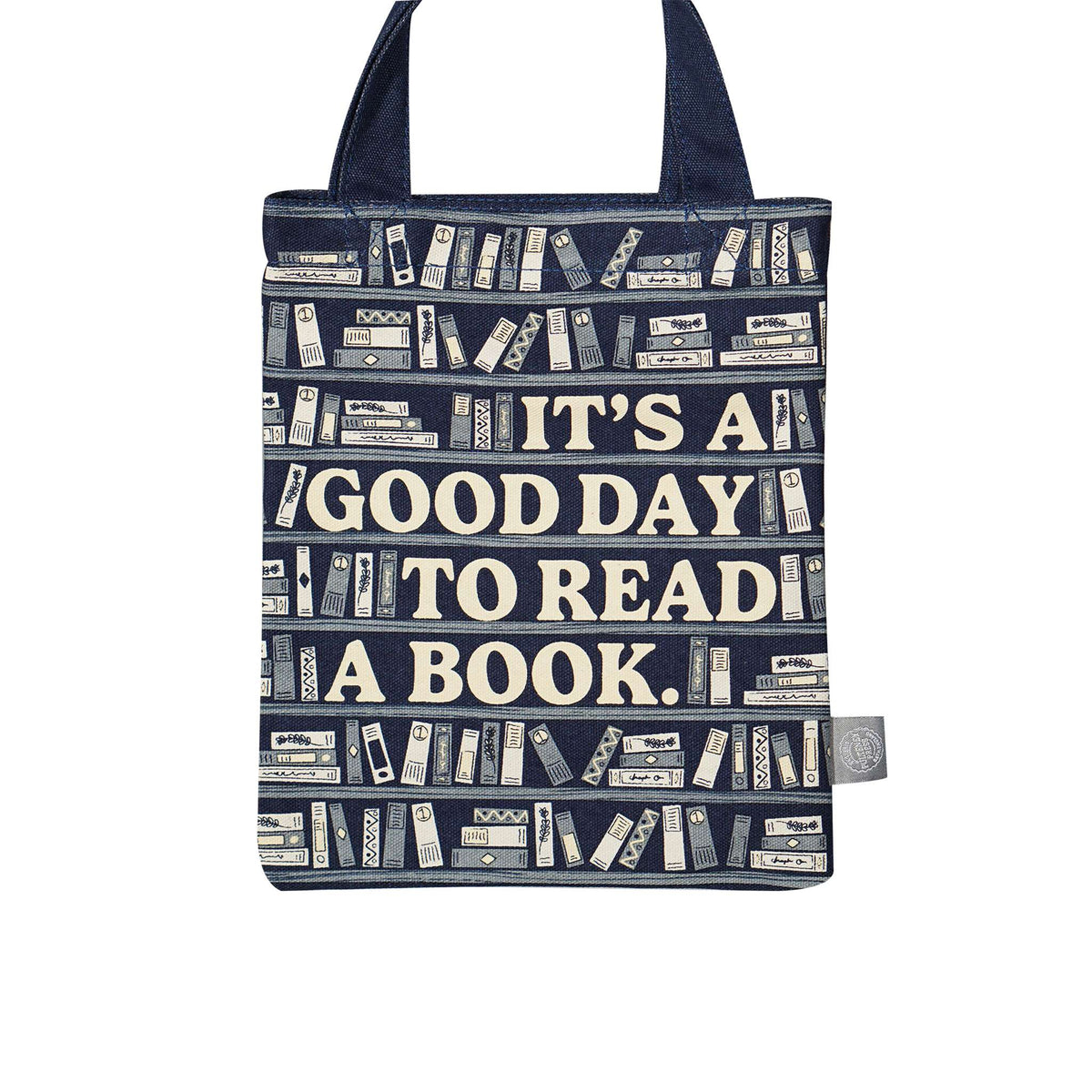 Small recycled cotton tote bag Its A Good Day To Read A Book