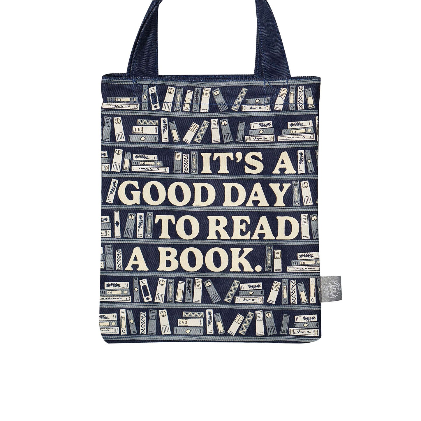 Small recycled cotton tote bag Its A Good Day To Read A Book