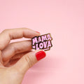 Enamel pin “Mama Lova”