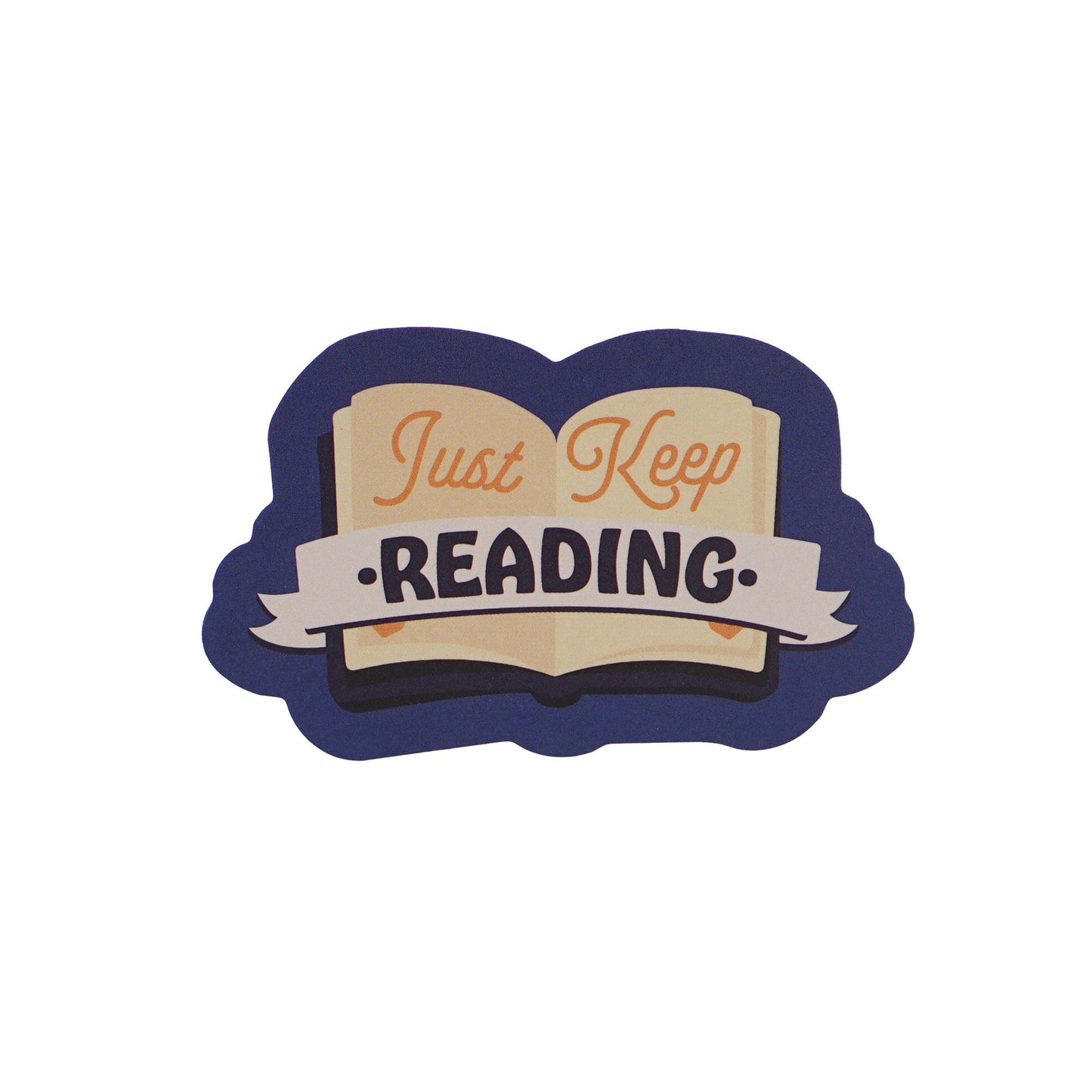 Just Keep Reading Vinyl Sticker