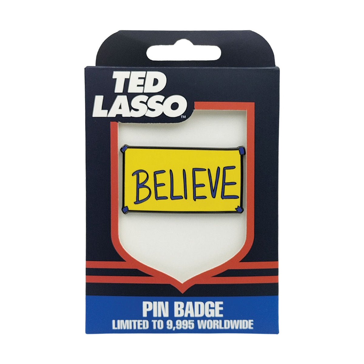 Ted Lasso Pin - Believe