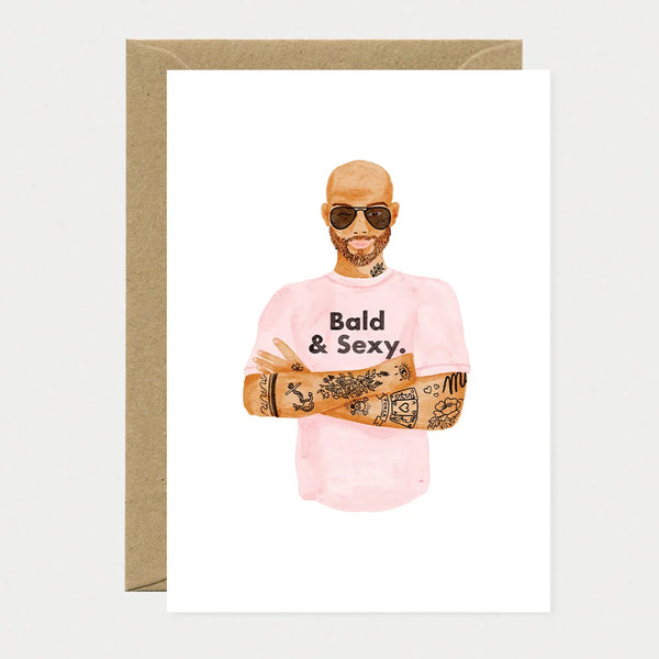 Bald and sexy - Greeting card