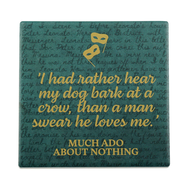 Unieke keramische onderzetter - Shakespeare (Much Ado About Nothing)