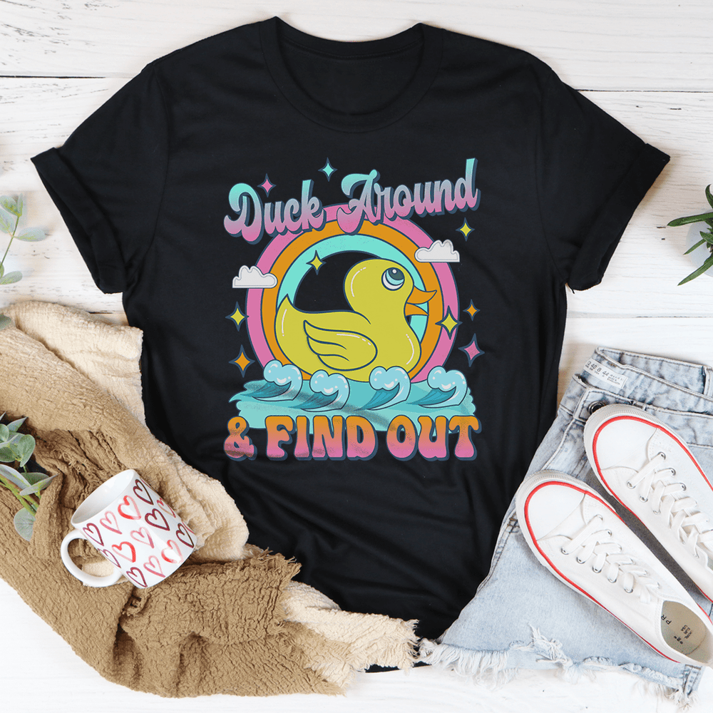 T-Shirt Canard “Duck Around & Find Out”
