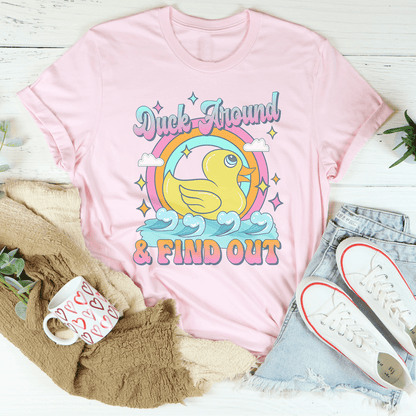 Duck Around & Find Out T-shirt