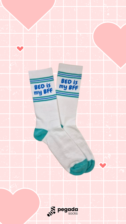 Bed Is My BFF Socks