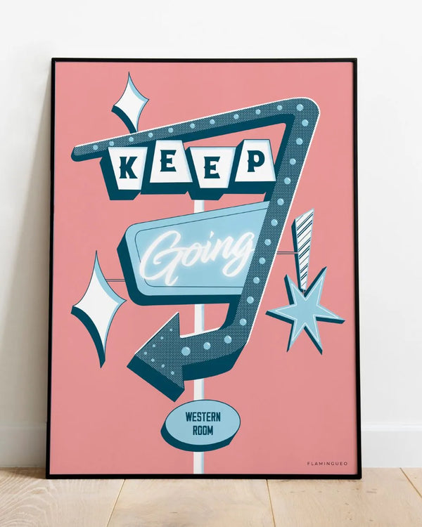Decorative Print Keep Going! - VEGAS